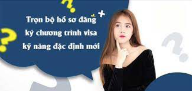 Trọn bộ hồ sơ đăng ký chương trình visa kỹ năng đặc định mới