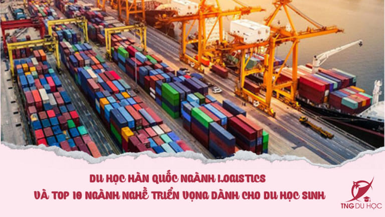 du học Hàn Quốc ngành logistics